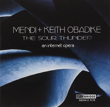 Sour Thunder, An Internet - CD Audio di Obadike