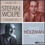 Music of Stefan Wolpe vol.6
