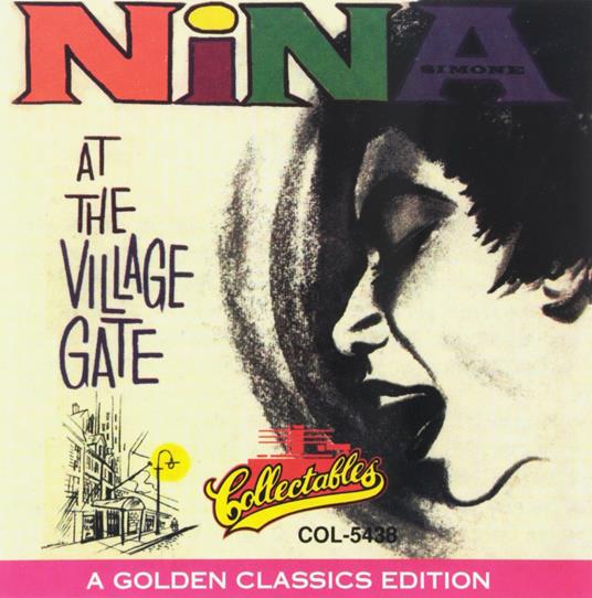 At The Village Gate - CD Audio di Nina Simone