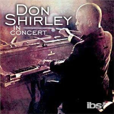 In Concert - CD Audio di Don Shirley