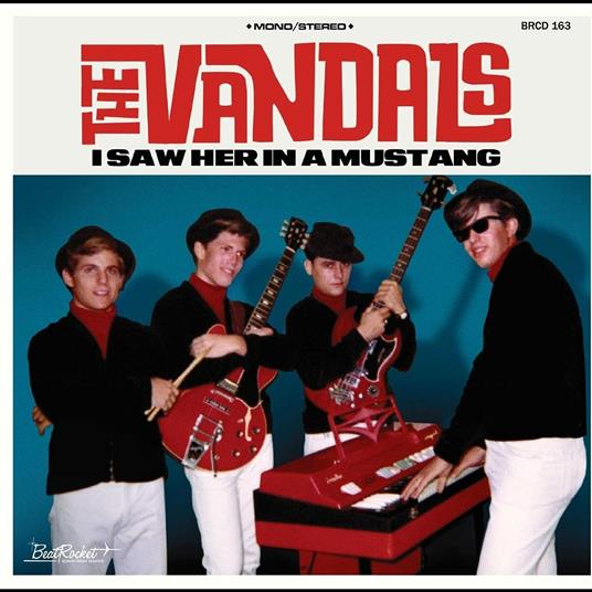 I Saw Her in a Mustang - CD Audio di Vandals