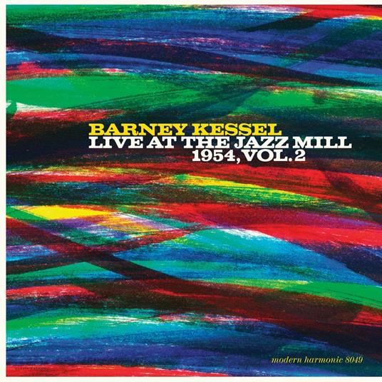 Live at the Jazz Mill 1954 vol.2 (Gold Coloured Vinyl) - Vinile LP di Barney Kessel