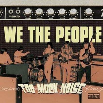Too Much Noise - Vinile LP di We the People