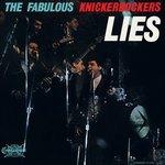 Lies (180 gr.) - Vinile LP di Knickerbockers