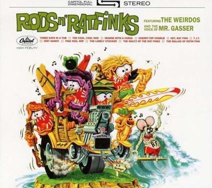 Rods 'n Ratfinks - CD Audio di Weirdos,Mr. Gasser