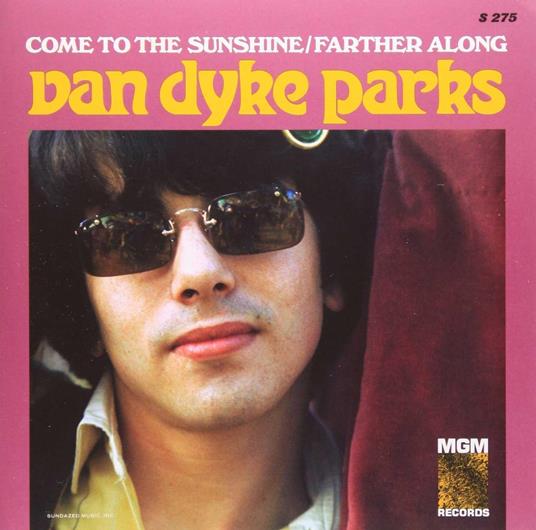 Come To The Sunshine - Vinile LP di Van Dyke Parks