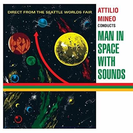 Man In Space With Sounds - CD Audio di Attilio Mineo