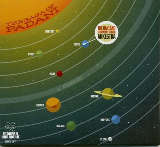 The Saga of Padani - CD Audio di Oakland Elementary School Arkestra