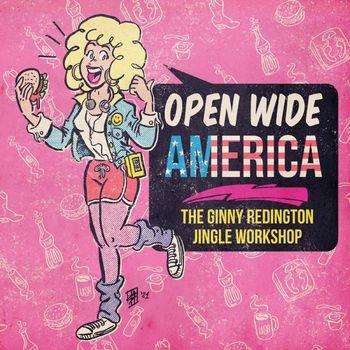 Open Wide America - CD Audio di Ginny Redington