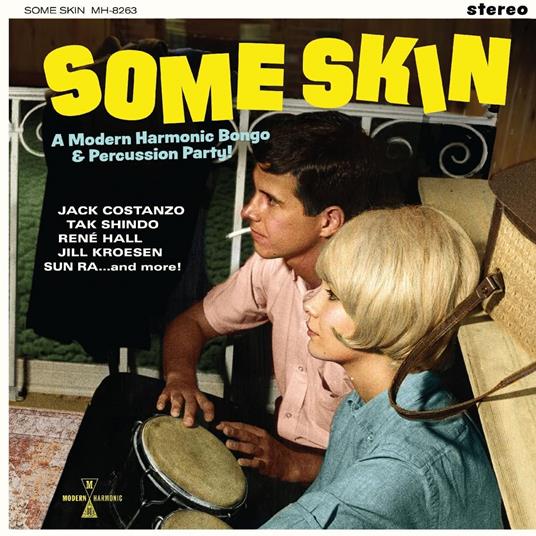 Some Skin. A Modern Harmonic Bongo & Percussion Party - Vinile LP