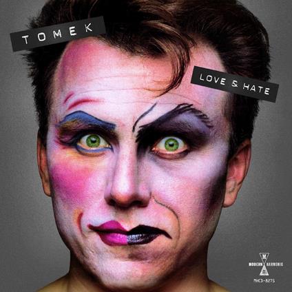 Love & Hate - CD Audio di Tomek