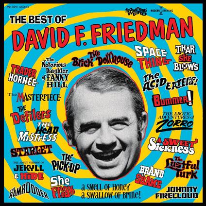 The Best Of David F. Friedman - CD Audio di Something Weird