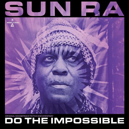 Do The Impossible. Original Soundtrack To The Documentary (Colonna Sonora) - Vinile LP di Sun Ra