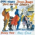 Back on the Street - CD Audio di Earl Fatha Hines,Buddy Tate,Jonah Jones,Cozy Cole