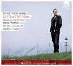 As Steals the Morn... - CD Audio di Georg Friedrich Händel,Mark Padmore
