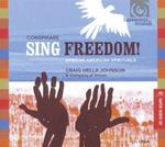 Conspirare. Sing Freedom! African American Spirituals