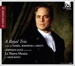 A Royal Trio - SuperAudio CD ibrido di Lawrence Zazzo