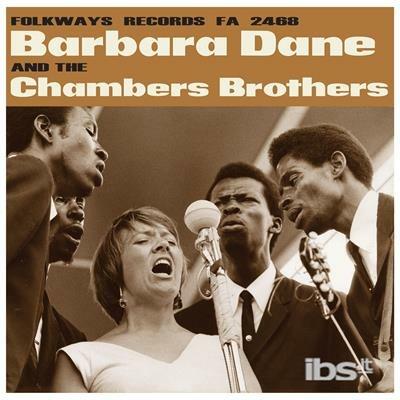 Barbara Dane and the Chambers Brothers - Vinile LP di Barbara Dane,Chambers Brothers