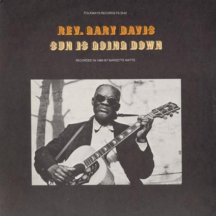 Sun Is Going Down - CD Audio di Reverend Gary Davis