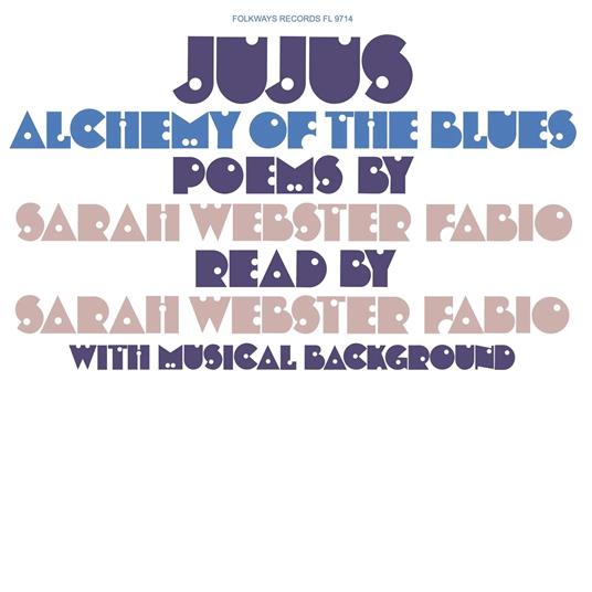 Jujus/Alchemy Of The... - Vinile LP di Sarah Webster Fabio