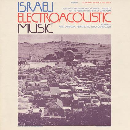 Israeli Electroacoustic - CD Audio