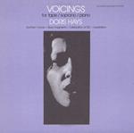 Doris Hays - Voicings For Tape/Soprano/Piano