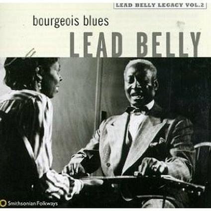 Bourgeois Blues - CD Audio di Leadbelly