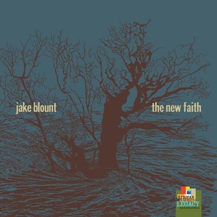 New Faith - Vinile LP di Jake Blount