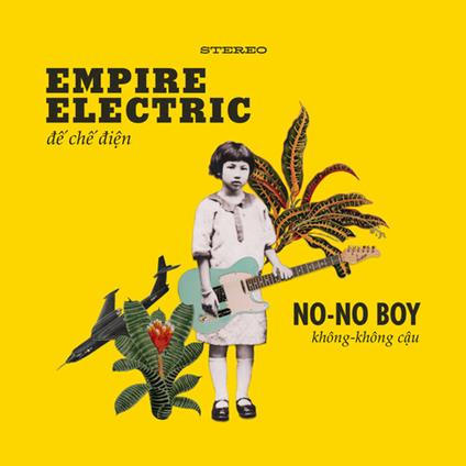 Empire Electric - CD Audio di No-No Boy