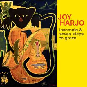 CD Insomnia And Seven Steps To Grace Joy Harjo