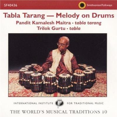 Tabla Tarang. Melody on dr - CD Audio di Maitra Gurtu