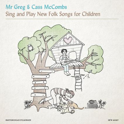 Sing And Play New Folk... - CD Audio di Mr Greg and Cass McCombs