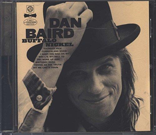 Buffalo Nickel - CD Audio di Dan Baird