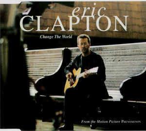 Change The World - CD Audio di Eric Clapton