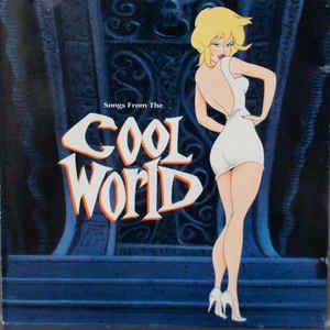Songs From The Cool World - CD Audio
