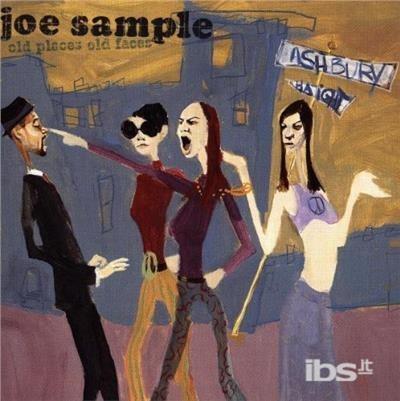 Old Faces Old Places - CD Audio di Joe Sample