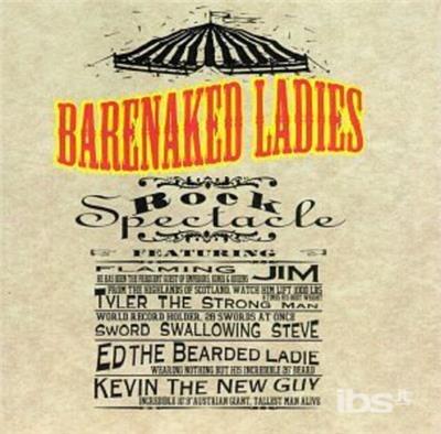 Rock Spectacle - CD Audio di Barenaked Ladies