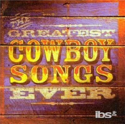 Greatest Cowboy Songs Eve - CD Audio