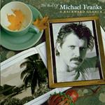 The Best of Michael Franks a Backward Glance