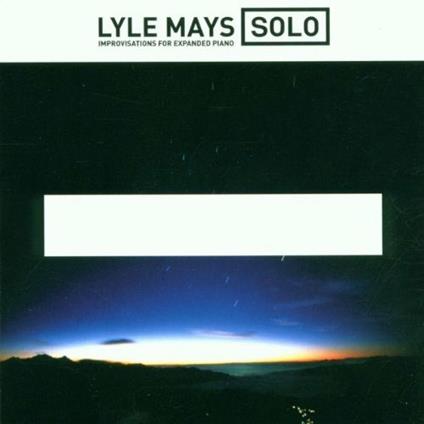 Solo Improvisations for Expanded Piano - CD Audio di Lyle Mays