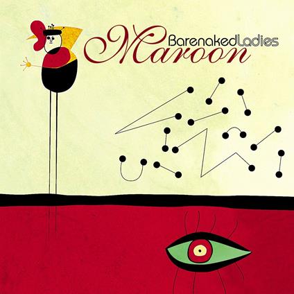 Maroon - CD Audio di Barenaked Ladies
