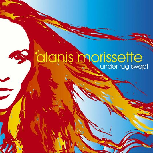 Under Rug Swept - CD Audio di Alanis Morissette