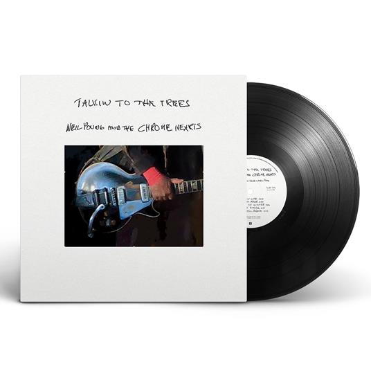 Talkin to the Trees - Vinile LP di Neil Young,Chrome Hearts
