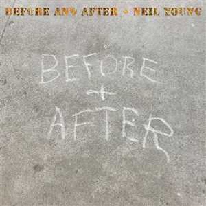 Vinile Before and After Neil Young