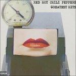 Greatest Hits - Vinile LP di Red Hot Chili Peppers
