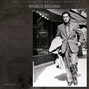 CD World Record Neil Young Crazy Horse