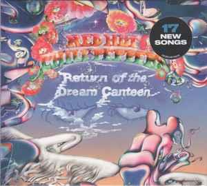 Return of the Dream Canteen - CD Audio di Red Hot Chili Peppers