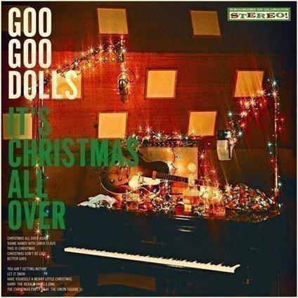 It's Christmas All Over - CD Audio di Goo Goo Dolls