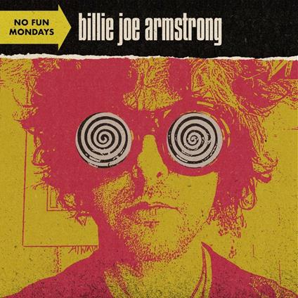 No Fun Mondays - Vinile LP di Billie Joe Armstrong