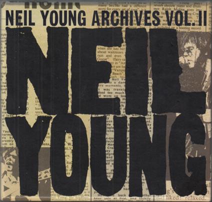 Neil Young Archives Vol. II (1972-1976) (10 CD) - CD Audio di Neil Young